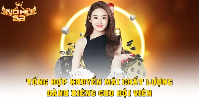 Tổng hợp các khuyến mãi chất lượng dành riêng cho hội viên